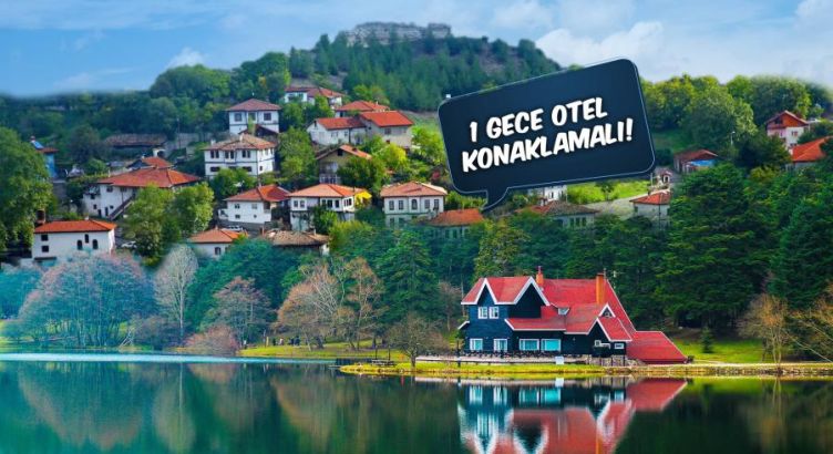 Batı Karadeniz Abant Safranbolu Amasra Turu