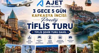 İstanbul Sabiha Gökçen Kalkışlı AJET Hava Yolları ile Kafkasya İncisi: Prestij Tiflis Turu